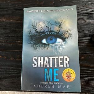 Shatter Me by Tahereh Mafi